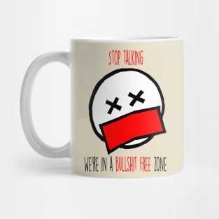 bullshit free zone Mug